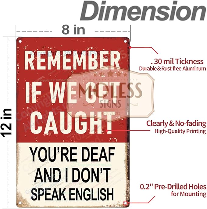 "Remember If We Get Caught" Funny Bar Sign or Man Cave Decor | 12x8″ Durable Vintage Metal Beer Signs Wall Decorations for Home Bar/Basement/Garage/Mancave, 2354